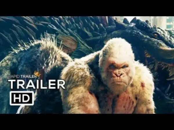 Video: Rampage International Trailer #2  2018 HD